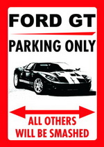 FORD GT PARKING ONLY